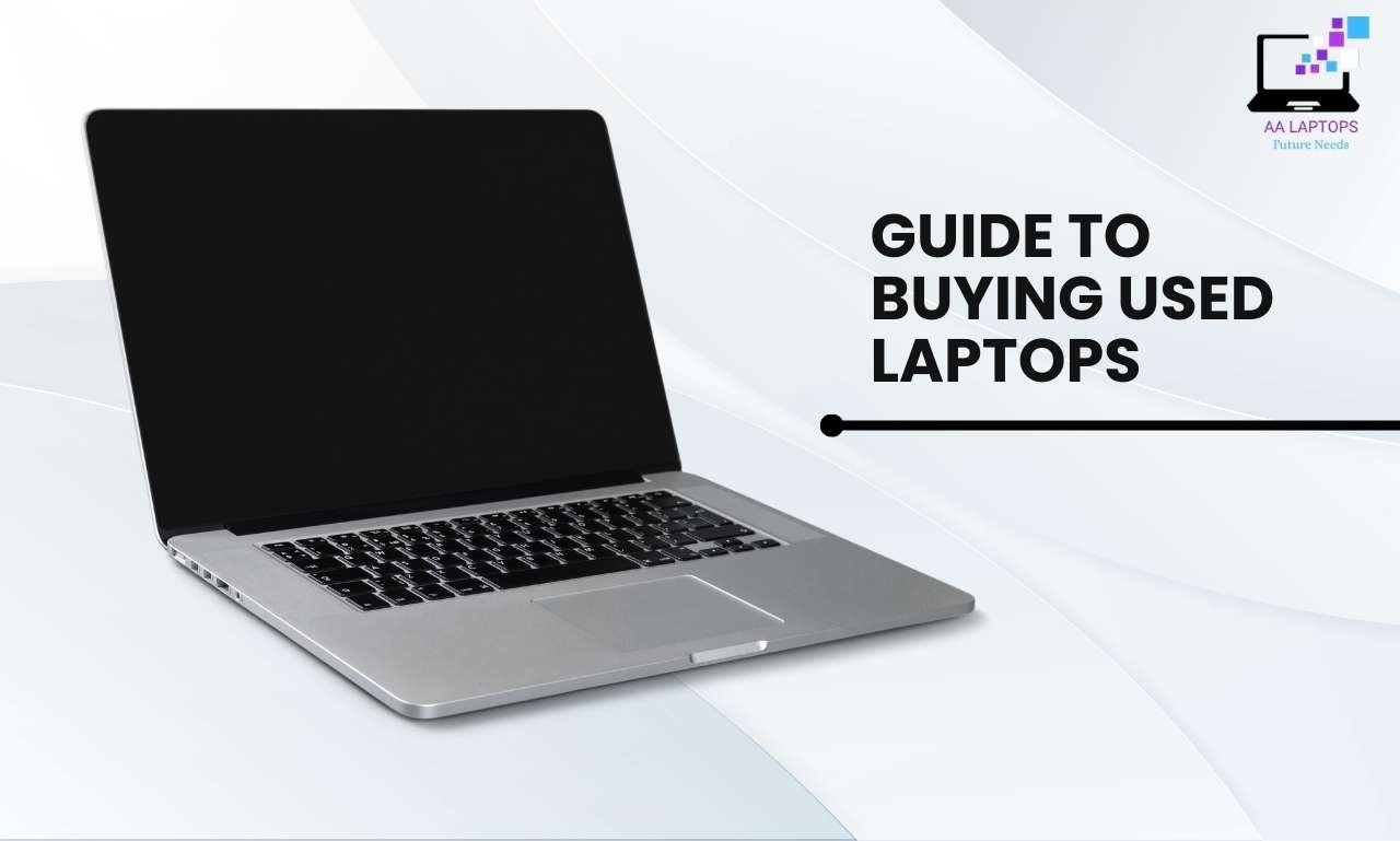 Guide to Buying Used Laptops in Lahore